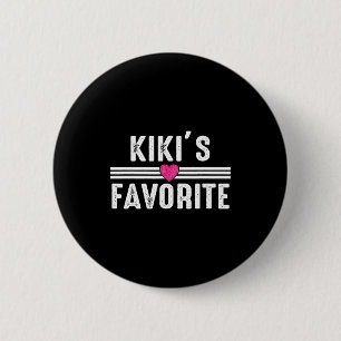 Funny Kiki'ss Favorite Son Daughter I'm Kiki's's F Button