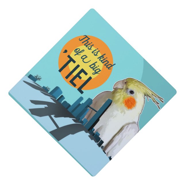 Funny Kind Of A Big Deal Cockatiel Bird Pun Graduation Cap Topper (Front)