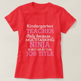 Funny Kindergarten School Teacher Appreciation T-Shirt