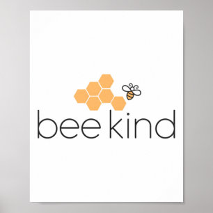 Funny Kindness Quote bee Kind' And Orange Bee Slee Poster