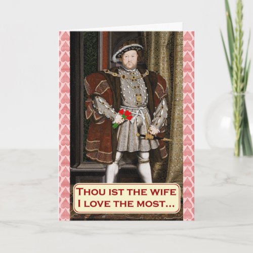Funny King Henry VIII Valentines Day Holiday Card
