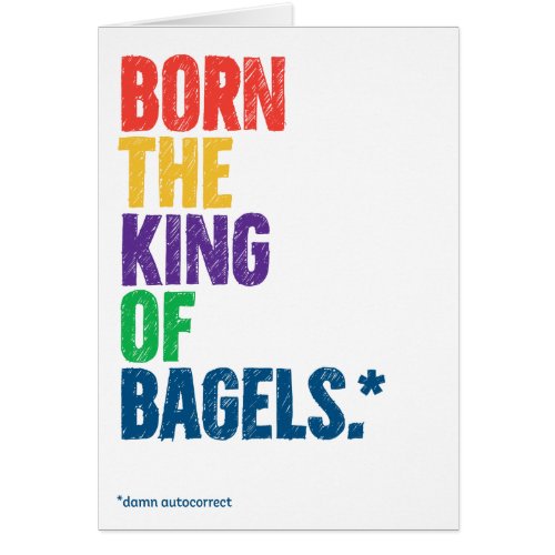 Funny King of Bagels Autocorrect Christmas Card