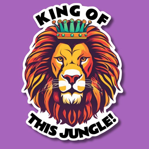 Funny King of this Jungle Waterproof  Sticker