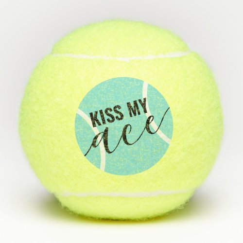 Funny Kiss My Ace Teal Blue Tennis Balls