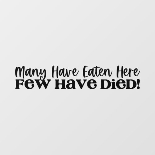 funny kitchen eat food died word art wall decal 