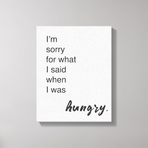 Funny Kitchen quote print Sorry Im Hungry