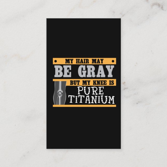 Funny Knee Replacement Older Gray Hair Surgery Business Card (Front)