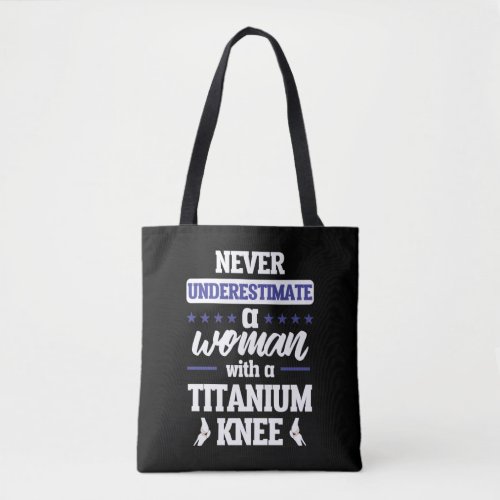 Funny Knee Replacement Woman Surgery Recovery Gift Tote Bag