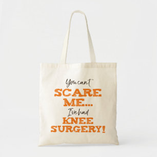 Funny Knee Surgery Recovery ‘Scare’ Tote Bag