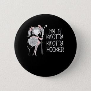 Funny Knitter Crafting Knitting Yarn Lover Button