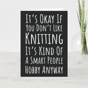 Funny Knitting Cards Crochet Humor Knitter Craft