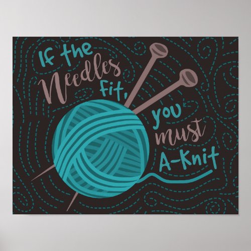 Funny Knitting Humor Knitters Needles Yarn Poster