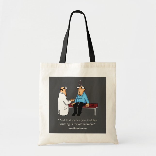 Funny Knitting Humor Tote Bag (Front)