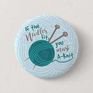 Funny Knitting Knitter Yarn Needles Humor Button