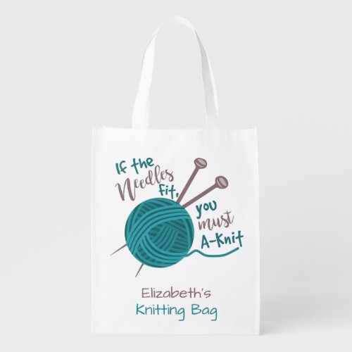 Funny Knitting Needles Yarn Humor  Knitters Name Reusable Grocery Bag