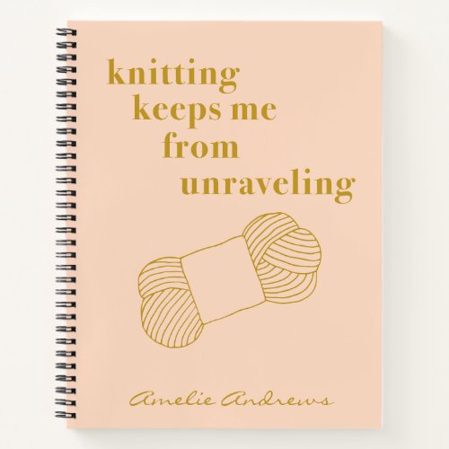 Funny Knitting Quote Blush Gold Personalized Notebook