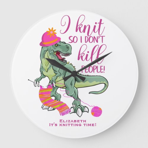 Funny Knitting Quote Dinosaur Large Clock