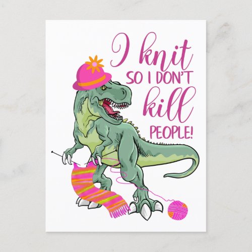 Funny Knitting Quote Dinosaur Postcard