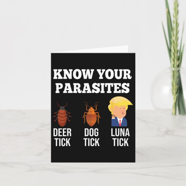 Funny Know Your Parasites Anti Trump Tick 2024 Ele Card (Front)
