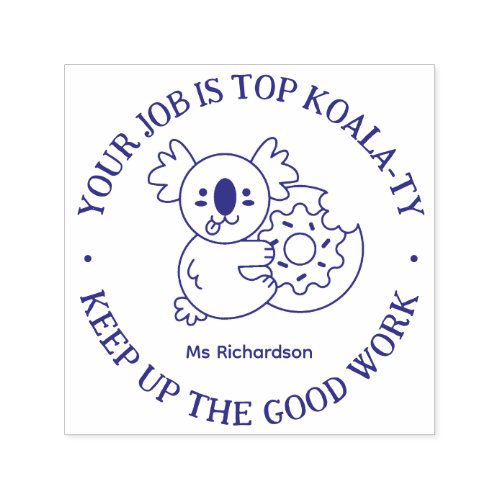 Funny Koala Pun Good Job Teacher Encouragement Self_inking Stamp