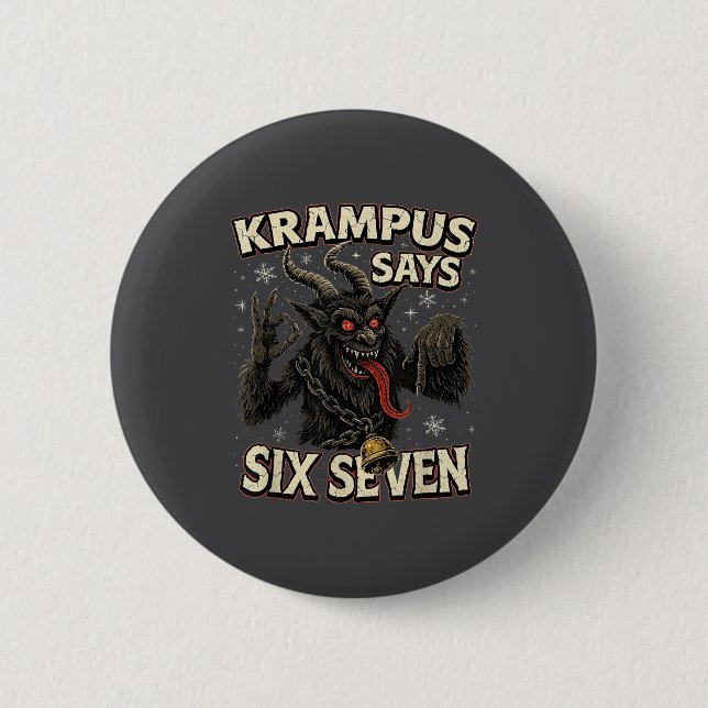 Funny Krampus Says Six Seven 6 7 Meme Christmas Ho Button (Front)