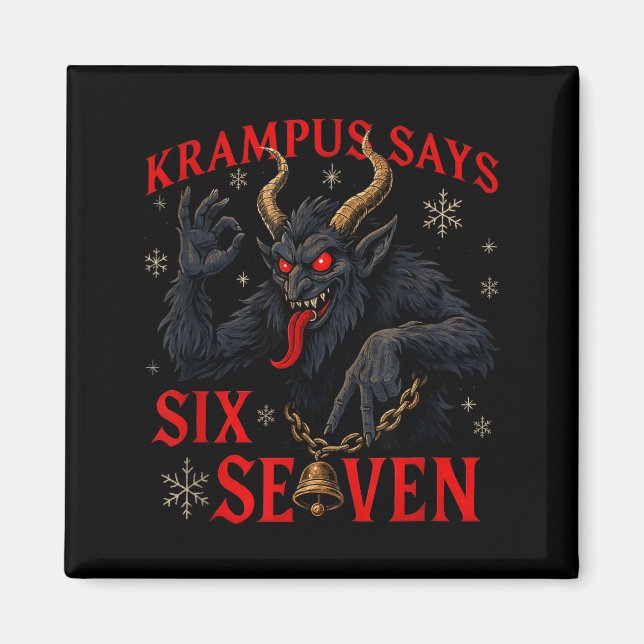 Funny Krampus Says Six Seven 6 7 Meme Christmas Xm Magnet (Front)