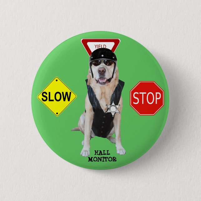 Funny Lab Hall Monitor Button (Front)