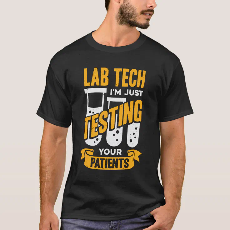 Funny Lab Tech Laboratory Technician Gift T-Shirt | Zazzle