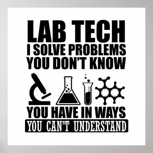 Funny Lab Tech Poster