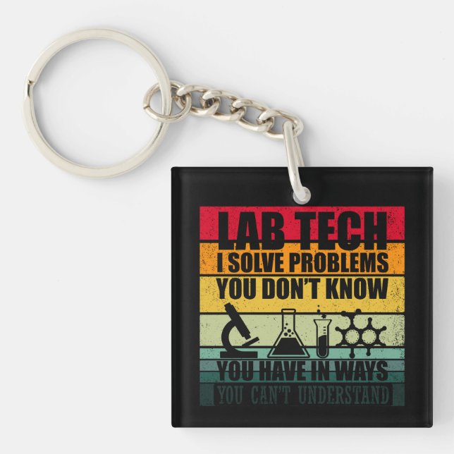 Funny lab tech quotes laboratory technician humor keychain (Front)