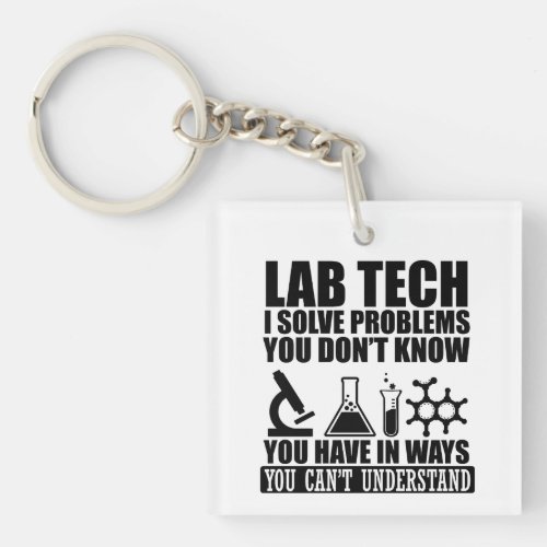 Funny lab tech quotes laboratory technician humor keychain