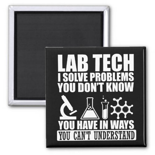 Funny lab tech quotes laboratory technician humor magnet