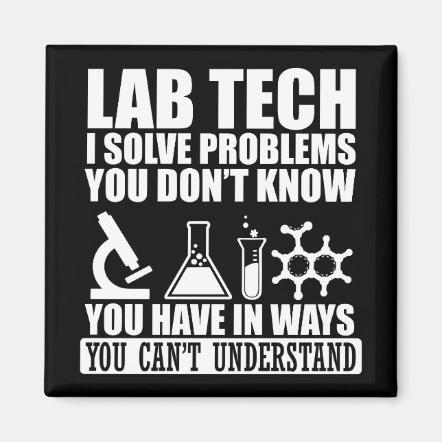 Funny lab tech quotes laboratory technician humor magnet (Front)