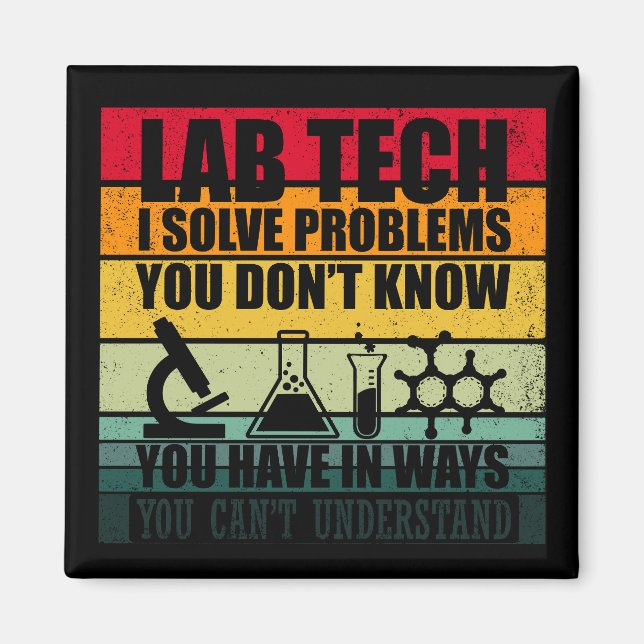Funny lab tech quotes laboratory technician humor magnet (Front)