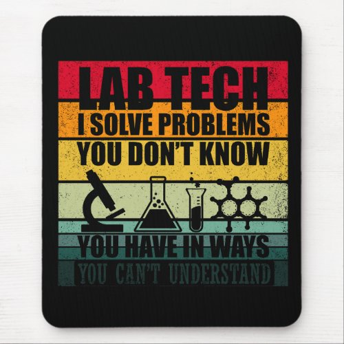 Funny lab tech quotes laboratory technician humor mouse pad