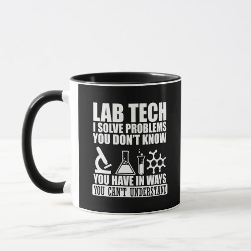 Funny lab tech quotes laboratory technician humor mug