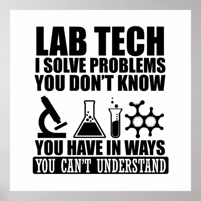 Funny lab tech quotes laboratory technician humor poster (Front)