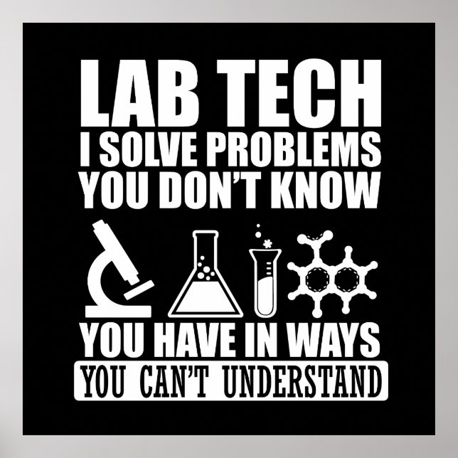 Funny lab tech quotes laboratory technician humor poster (Front)