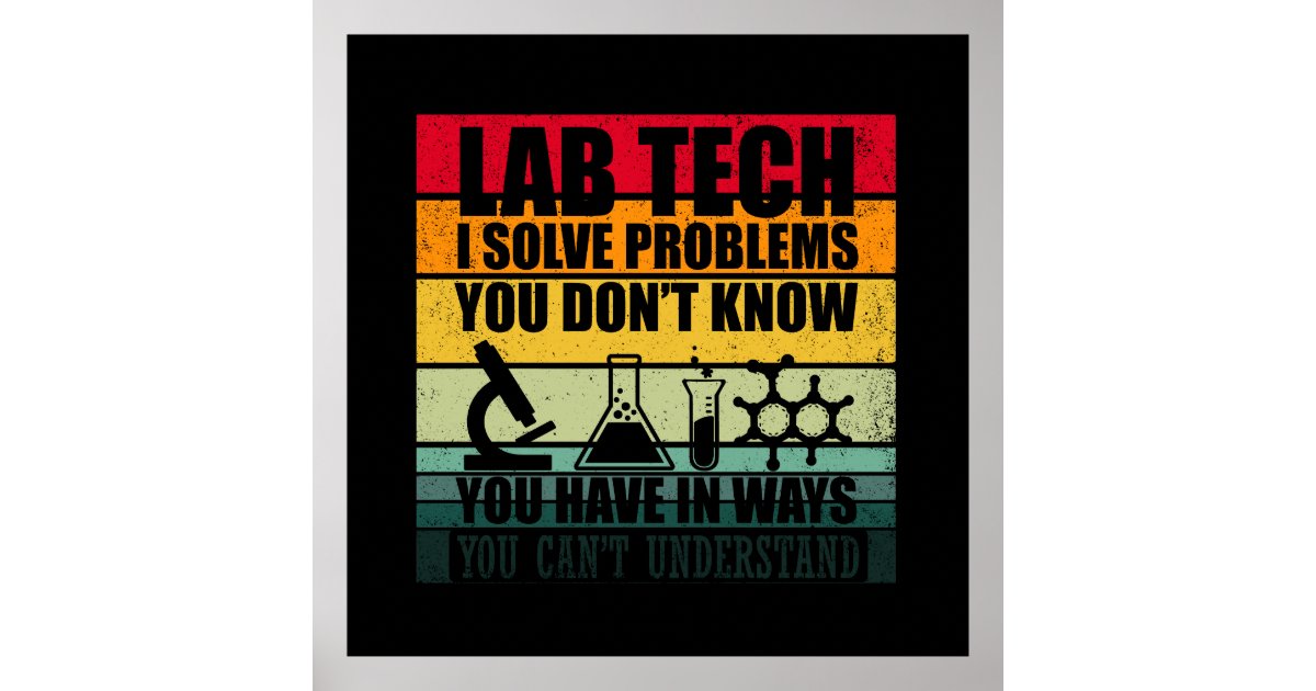 Funny lab tech quotes laboratory technician humor poster | Zazzle