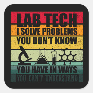 Funny lab tech quotes laboratory technician humor square sticker