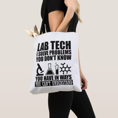 Funny lab tech quotes laboratory technician humor tote bag