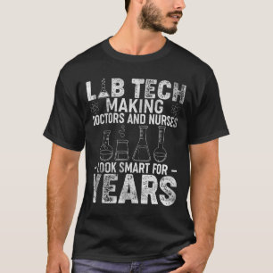 Funny Lab Tech Tees Laboratory Technician Medical