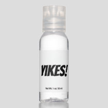 Funny label yikes gross keep clean hand sanitizer