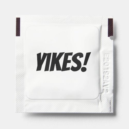 Funny label yikes gross keep clean hand sanitizer packet