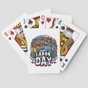 Funny Labor Day Happy American Labor Day Poker Cards