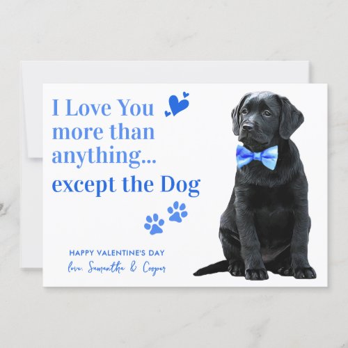 Funny Labrador I Love You Valentines Day Dog Lover Holiday Card