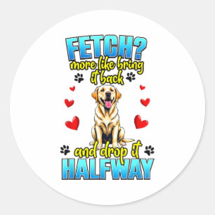 Funny Labrador Retriever Design For Dog Owner Classic Round Sticker