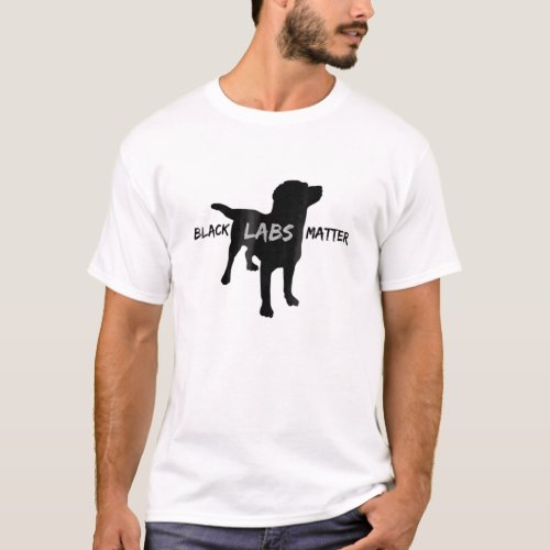 Funny Labrador Retriever T_Shirt  Black Labs Matte