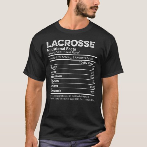 Funny Lacrosse Nutrition Facts Player Men Women Ki T_Shirt