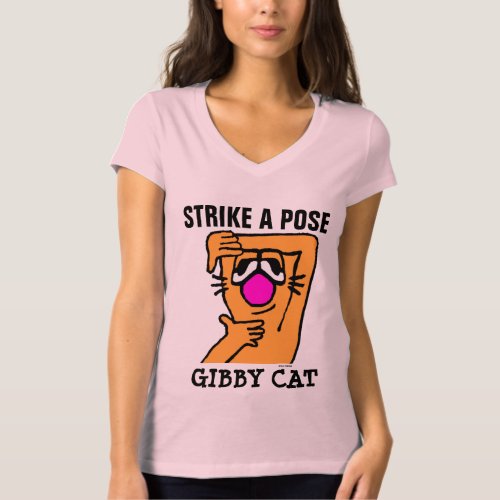 Funny Ladies T_shirts STRIKE A POSE GIBBY CAT T_Shirt